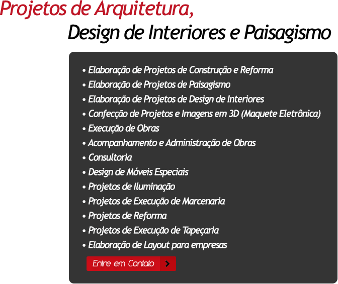 Projetos de Arquitetura, Paisagismo e Design